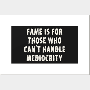 Mediocrity Quote Affirmation Posters and Art